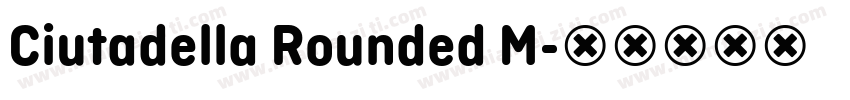Ciutadella Rounded M字体转换